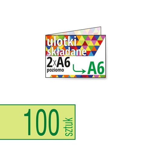 Ulotki składane 2 x A6 poziomo do A6 w atrakcyjnej niskiej cenie