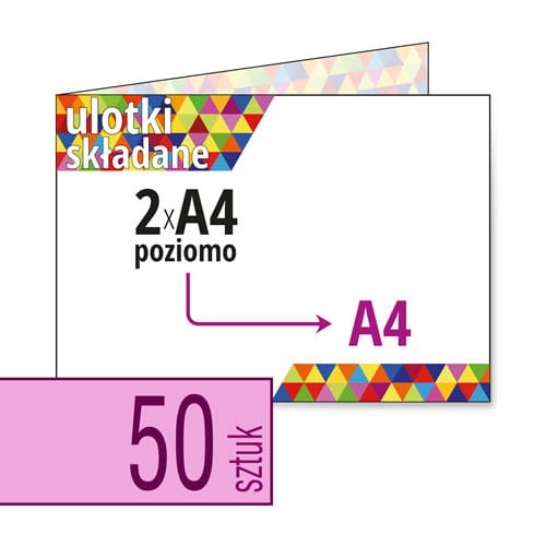 Ulotki składane 2xA4 (poziomo) do A4 w atrakcyjnej niskiej cenie