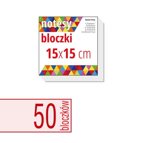 notesy reklamowe, bloczki reklamowe - 15x15 cm - ilość kartek w bloczku: do wyboru 25 / 50 / 100 kartek + plecki kartonowe