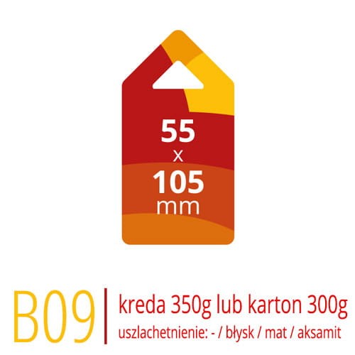 Metki B09 - 55x105 mm, kreda 350g lub karton Arktika 300g, druk full kolor CMYK