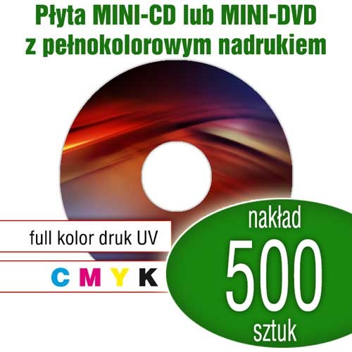 Płyty MINI-CD lub MINI-DVD (do wyboru) z pełnokolorowym nadrukiem cyfrowym UV - 500 szt.